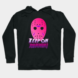 Keep on Runnin' Hoodie